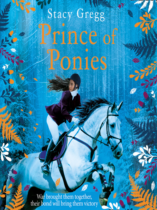 Title details for Prince of Ponies by Stacy Gregg - Available